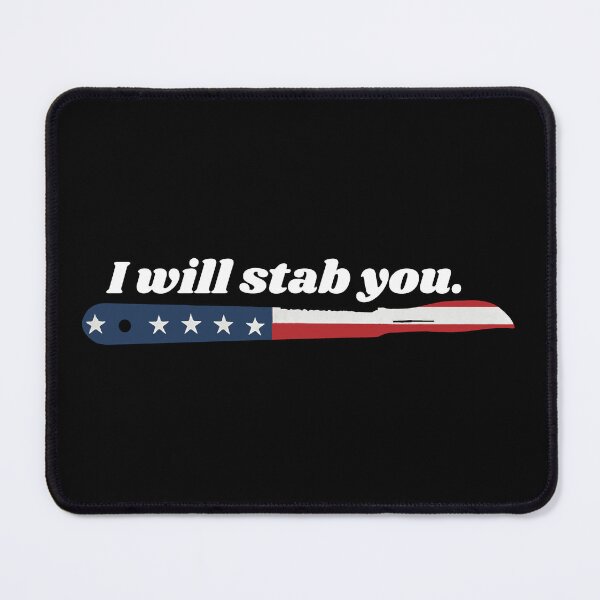 Item preview, I will stab you, American nurse life designed and sold by Manoroma.