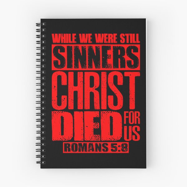 Item preview, While We Were Still Sinners Christ Died For Us. Romans 5:8 designed and sold by plushism.