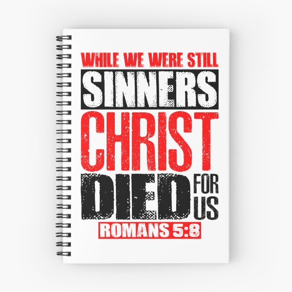 Item preview, While We Were Still Sinners Christ Died For Us. Romans 5:8 designed and sold by plushism.