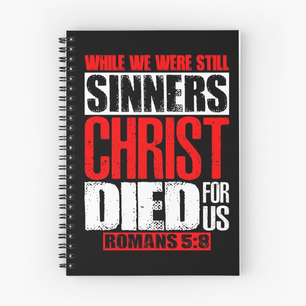 Item preview, While We Were Still Sinners Christ Died For Us. Romans 5:8 designed and sold by plushism.