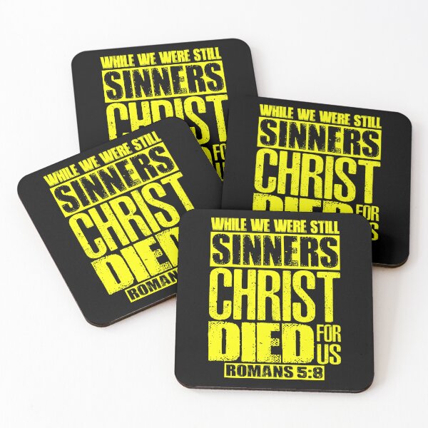 Item preview, While We Were Still Sinners Christ Died For Us. Romans 5:8 designed and sold by plushism.