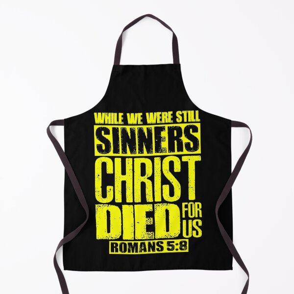 Item preview, While We Were Still Sinners Christ Died For Us. Romans 5:8 designed and sold by plushism.