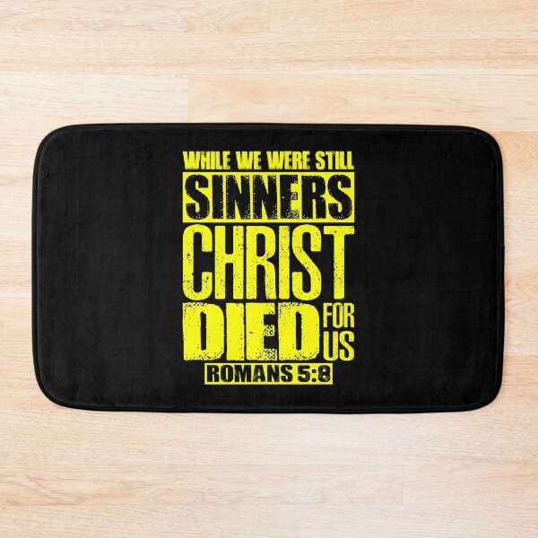 Item preview, While We Were Still Sinners Christ Died For Us. Romans 5:8 designed and sold by plushism.