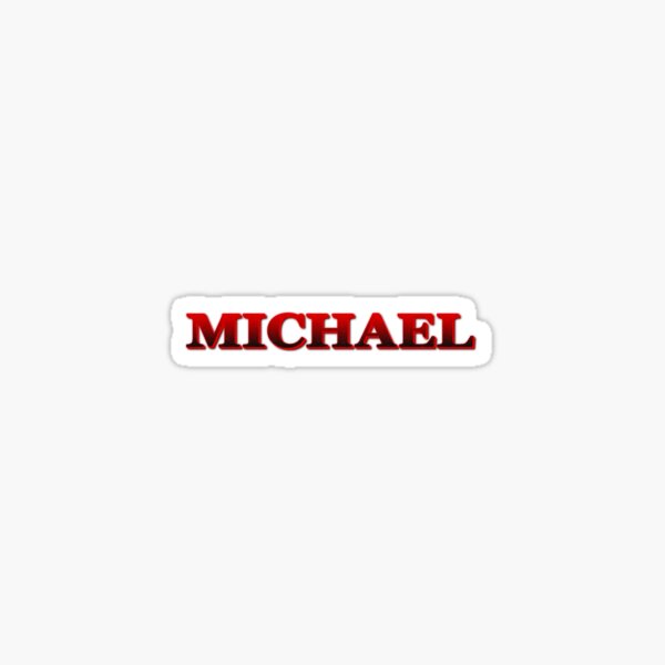 Michael. My name is Michael Sticker