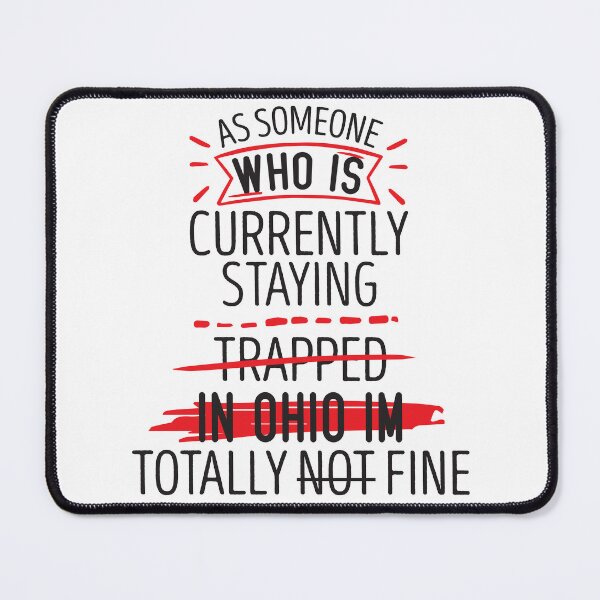 Item preview, Trapped in Ohio Funny ohio quote designed and sold by 5thseason-shop.