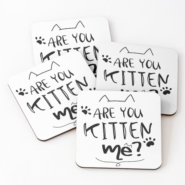 Item preview, Are You Kitten Me? designed and sold by sebigxd.