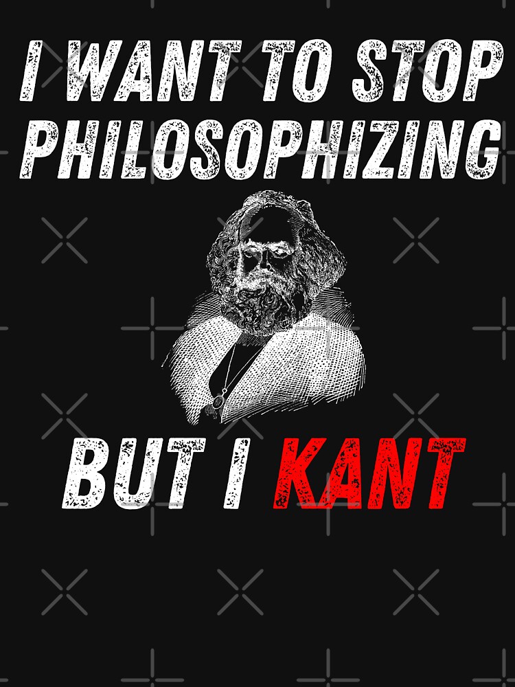 Thumbnail 7 von 7, Essential T-Shirt, I Want To Stop Philosophizing But I Kant Funny Philosopher designt und verkauft von Menshop202020.