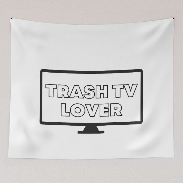 Item preview, Trash TV Lover designed and sold by MayaCordalia.