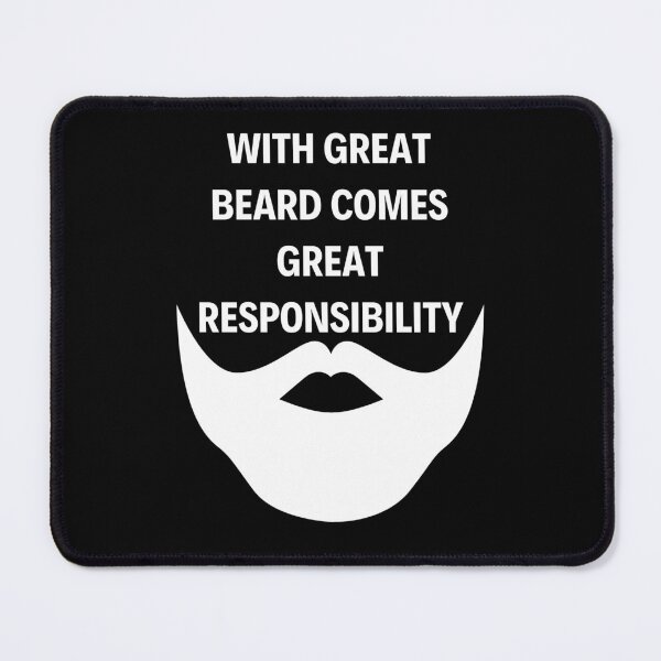 Item preview, WITH GREAT BEARD COMES GREAT RESPONSIBILITY WHITE designed and sold by Indra Agrawal.