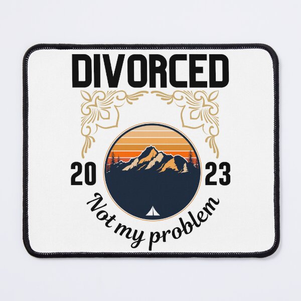 Item preview, Divorced 2023 not my problem designed and sold by vidyaroul.
