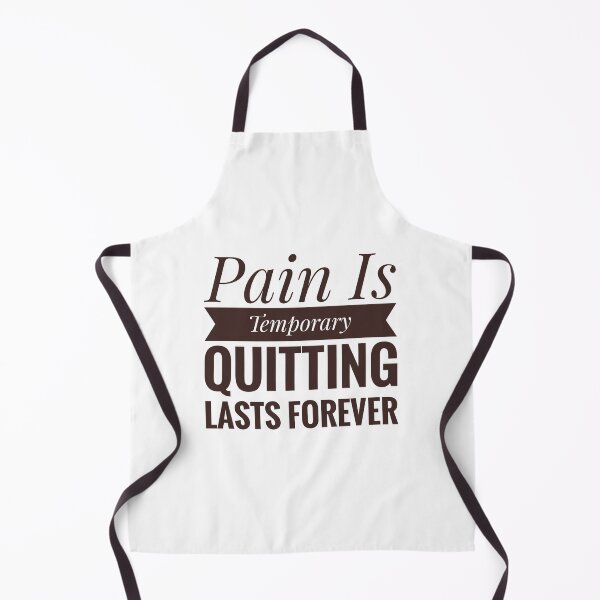 Item preview, Pain Is Temporary Quitting Lasts Forever designed and sold by Wisaka.