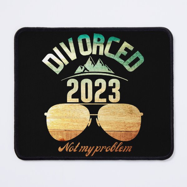 Item preview,   Divorced 2023 not my problem designed and sold by vidyaroul.