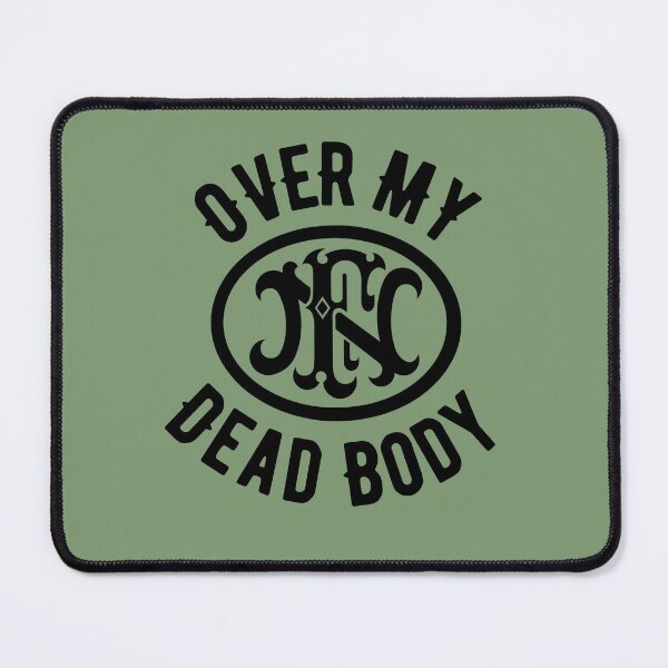 Item preview, Over My "FN" Dead Body designed and sold by Dope Trends ☑️.
