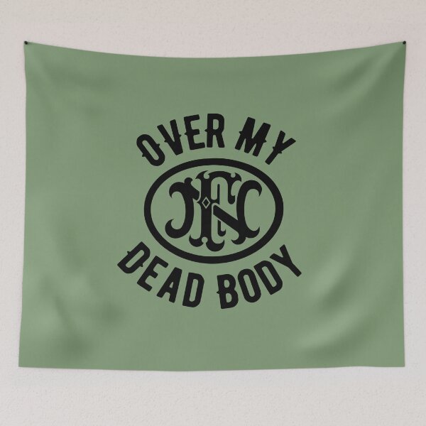 Item preview, Over My "FN" Dead Body designed and sold by Dope Trends ☑️.