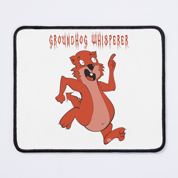 Item preview, Groundhog Whisperer designed and sold by Soudesign99.