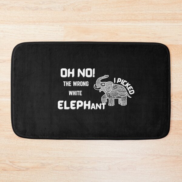 Item preview, Copy of Oh No! I Picked The Wrong White Elephant designed and sold by NikkosDesigns.