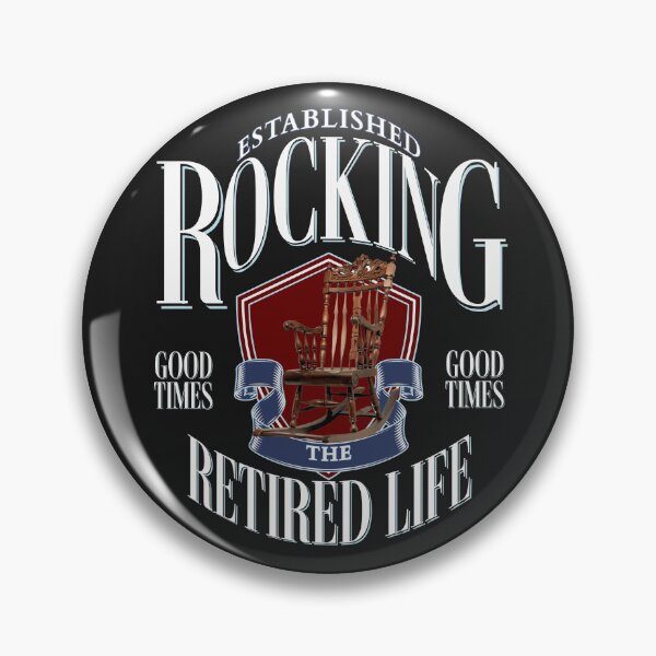 Item preview, ROCKING THE RETIRED LIFE, TIME OUT, RETIRED, designed and sold by R B Chrystal.