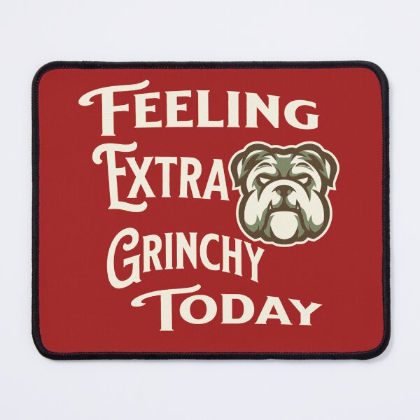 Item preview, Feeling Extra grinchy today designed and sold by Lakki-s.