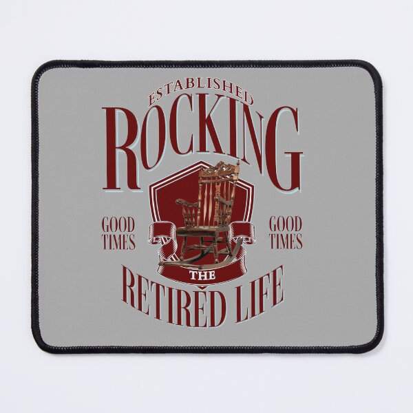 Item preview, ROCKING THE RETIRED LIFE, TIME OUT, RETIRED, designed and sold by R B Chrystal.