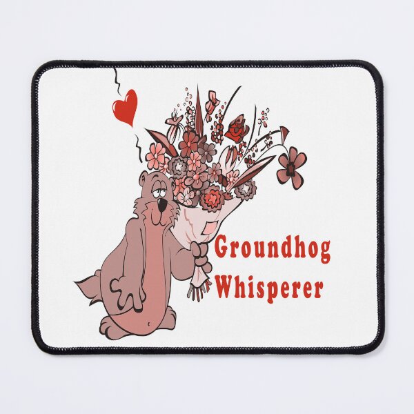 Item preview, Groundhog Whisperer designed and sold by Soudesign99.