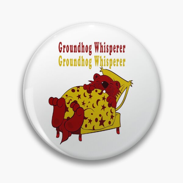 Item preview, Groundhog Whisperer designed and sold by Soudesign99.