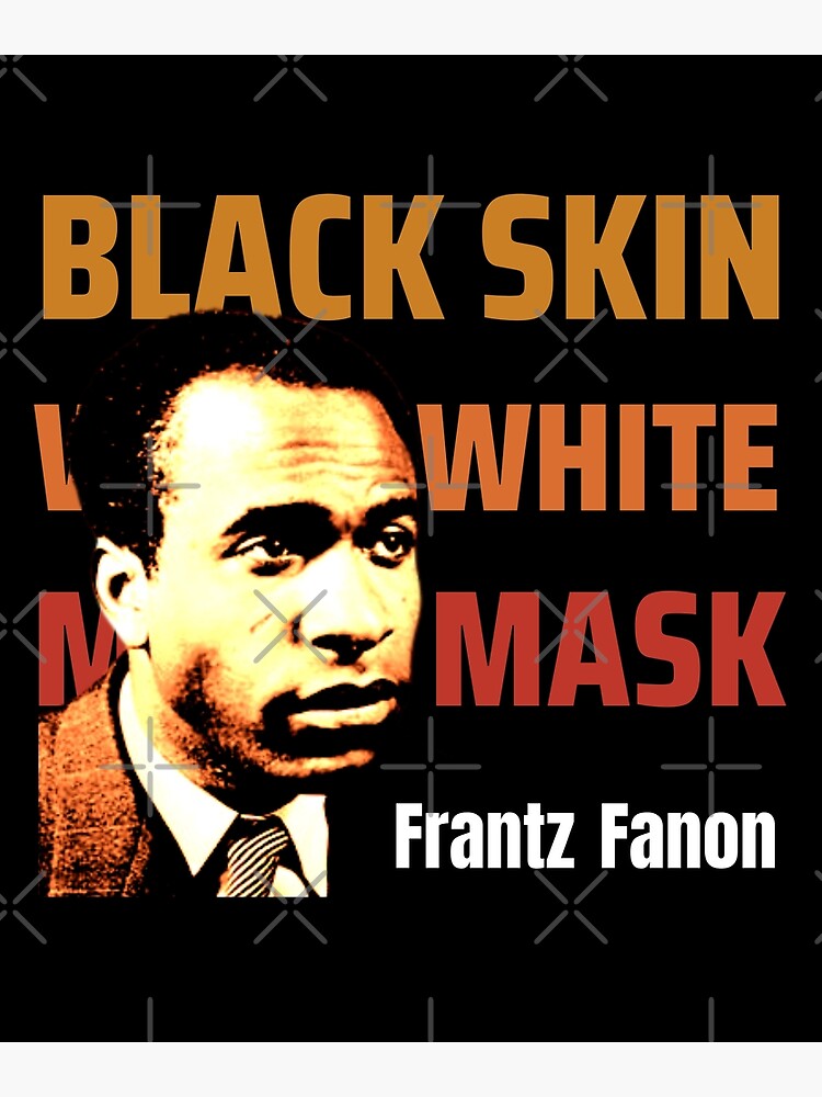 FRANTZ FANON BLACK SKIN WHITE MASKS Mask for Sale by mawartisuwarno