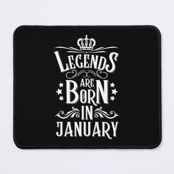 Item preview, Legends Are Born In January designed and sold by NinniSilver.