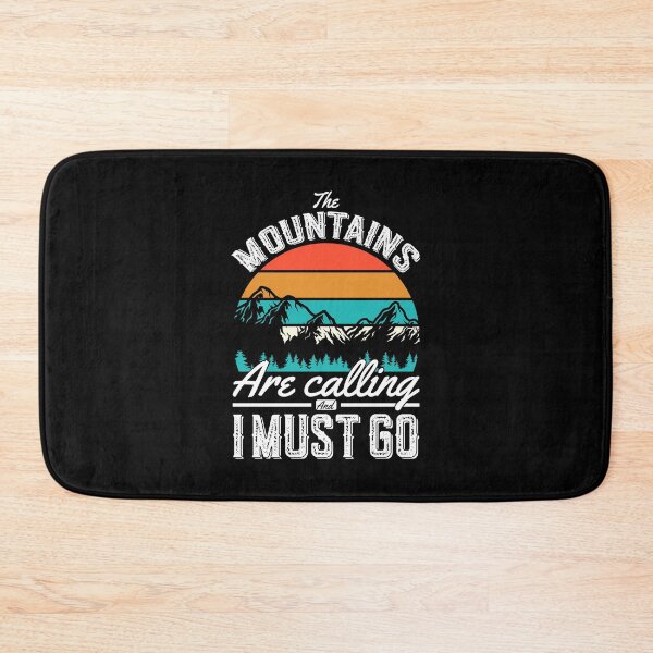 Item preview, The Mountains are Calling I Must Go designed and sold by Mondir ⭐⭐⭐⭐⭐.