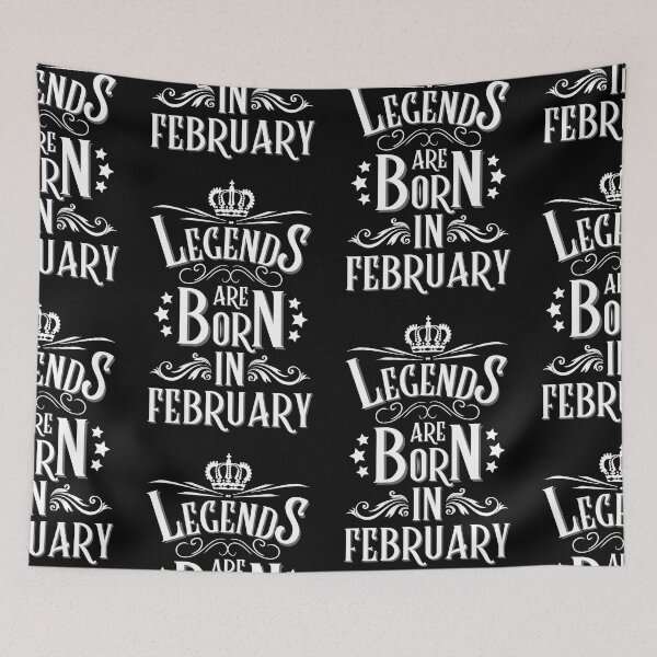 Item preview, Legends Are Born In February designed and sold by NinniSilver.