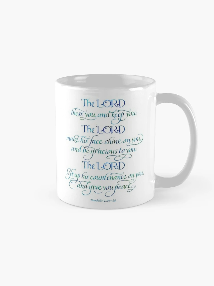 The Lord Bless You and Keep You Coffee Mug for Sale by GudsOrd