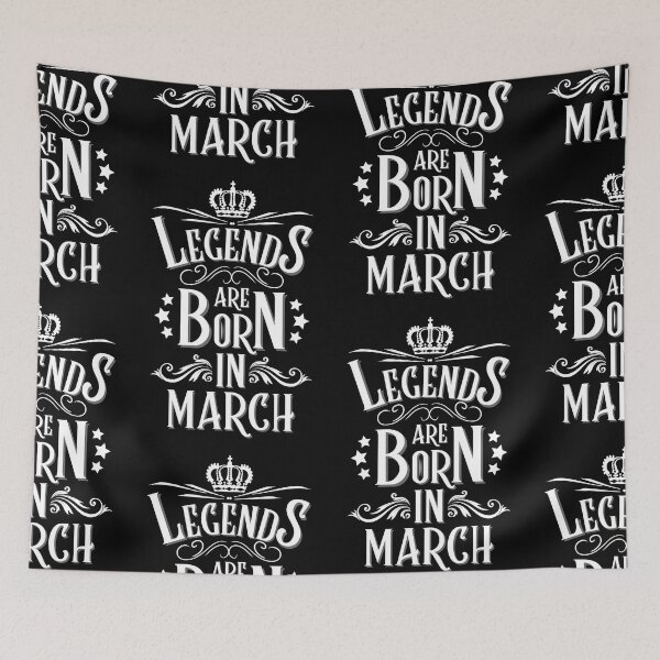 Item preview, Legends Are Born In March designed and sold by NinniSilver.