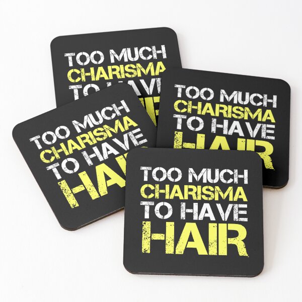 Item preview, Too Much Charisma To Have Hair - Funny Bald Quotes designed and sold by EnzoVectorism.