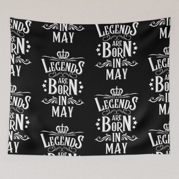 Item preview, Legends Are Born In May designed and sold by NinniSilver.