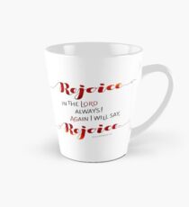 Rejoice In the Lord Always! Tall Mug