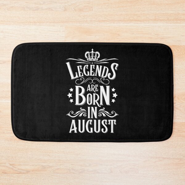 Item preview, Legends Are Born In August designed and sold by NinniSilver.