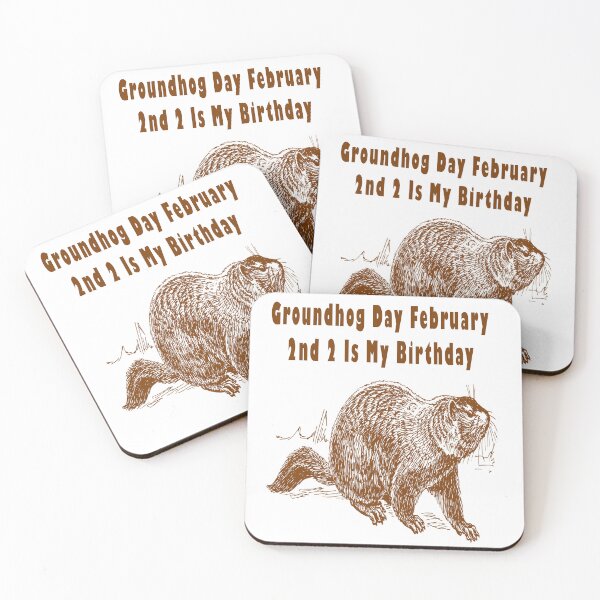 Item preview, Groundhog Day February 2nd 2 Is My Birthday  designed and sold by Soudesign99.