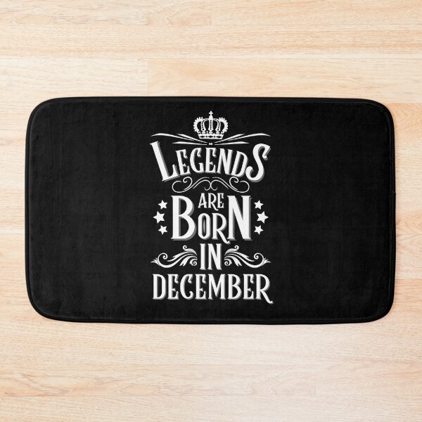 Item preview, Legends Are Born In December designed and sold by NinniSilver.