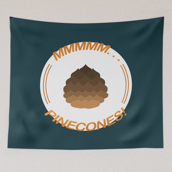 Item preview, Ice Age Quote  Mmmmm Pinecones22 designed and sold by GiveNoFoxl.