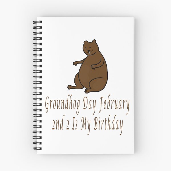 Item preview, Groundhog Day February 2nd 2 Is My Birthday  designed and sold by Soudesign99.