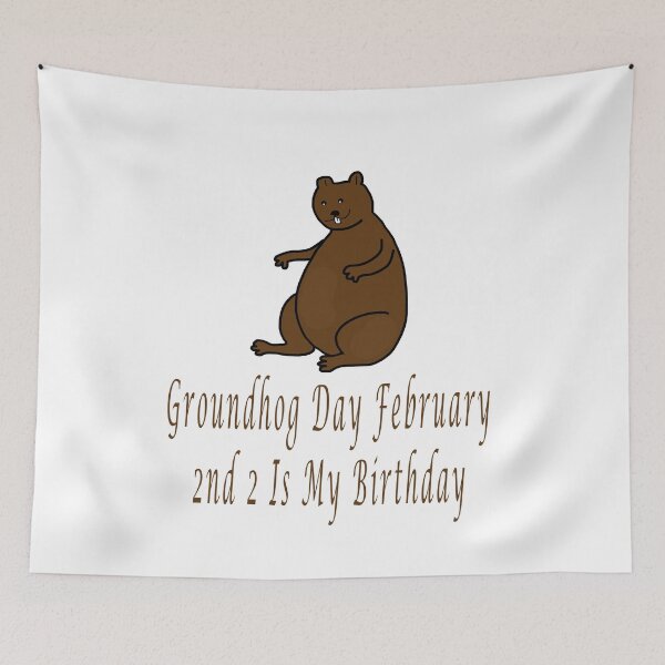 Item preview, Groundhog Day February 2nd 2 Is My Birthday  designed and sold by Soudesign99.