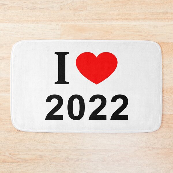 Item preview, I ❤️ 2022 I LOVE 2022 I HEART 2022 designed and sold by usernamenaijan.