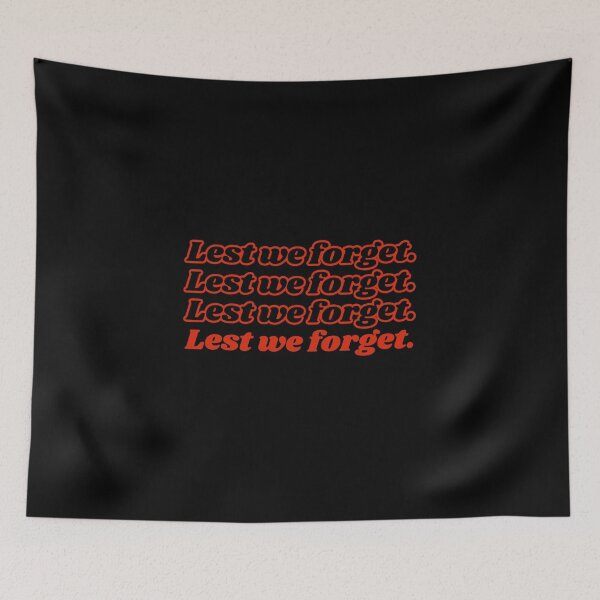 Item preview, Remembrance, lest we forget in red designed and sold by Manoroma.
