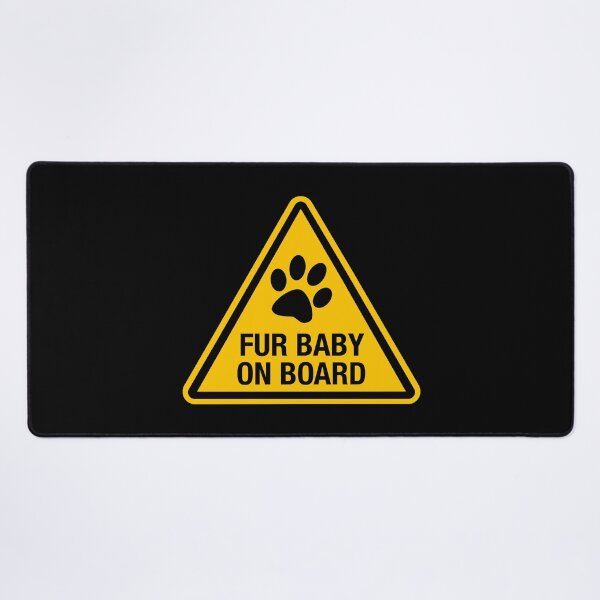 Item preview, Fur Baby On Board - Pet Sign designed and sold by LongTunnel.