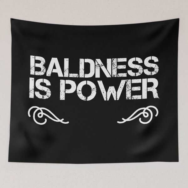 Item preview, Baldness is Power - Funny Bald Quotes designed and sold by EnzoVectorism.