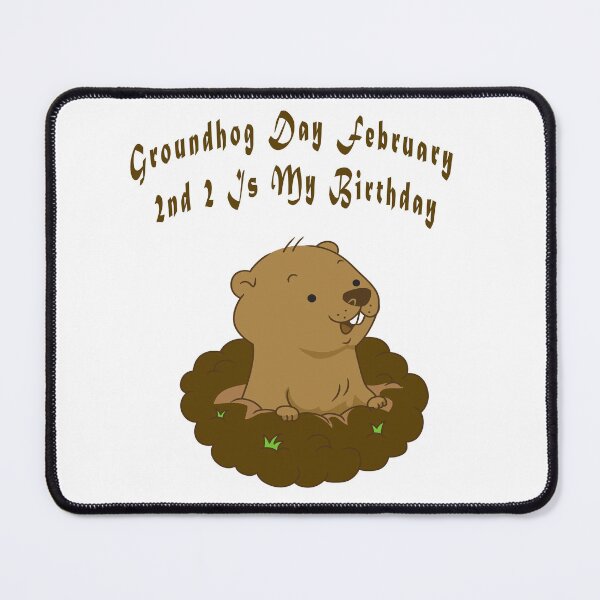 Item preview, Groundhog Day February 2nd 2 Is My Birthday designed and sold by Soudesign99.