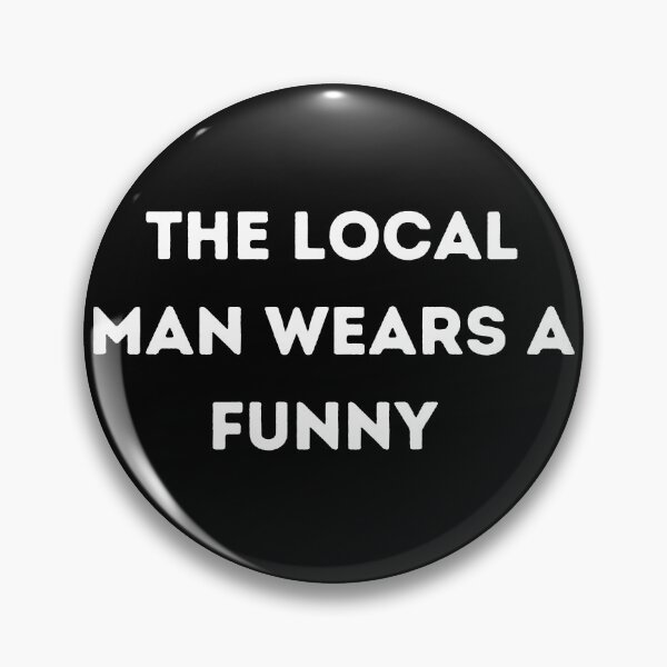 Item preview,  Local Man Wears Funny T-shirt  designed and sold by HeroProd.