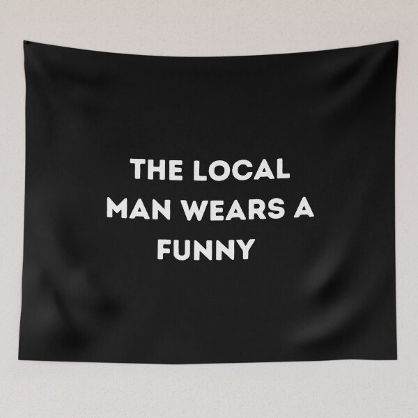 Item preview,  Local Man Wears Funny T-shirt  designed and sold by HeroProd.
