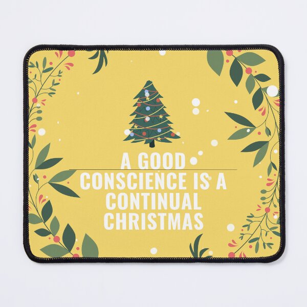 Item preview, A good conscience is a continual Christmas. designed and sold by Sashu.