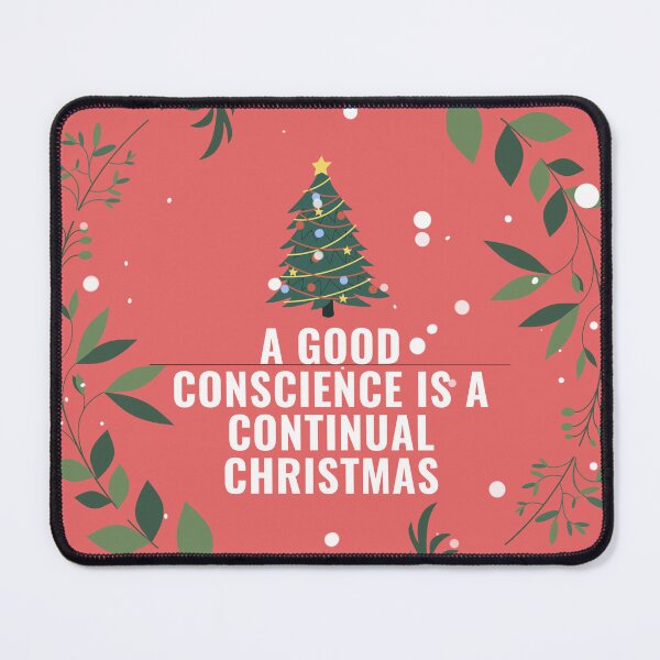 Item preview, A good conscience is a continual Christmas. designed and sold by Sashu.