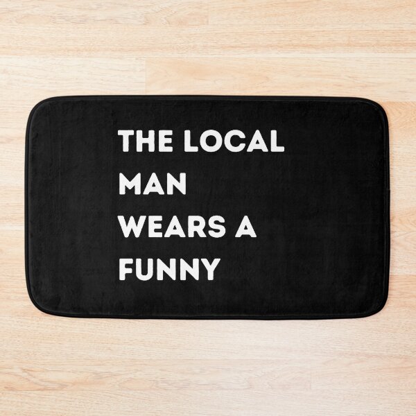 Item preview, Local Man Wears Funny T-shirt  designed and sold by HeroProd.